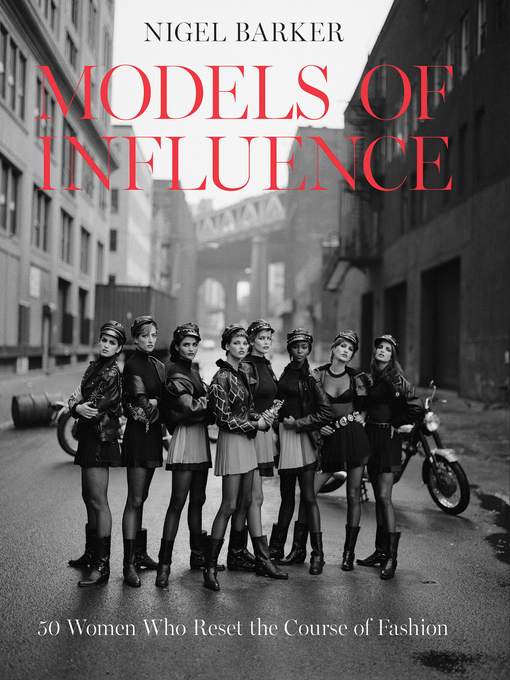 Title details for Models of Influence by Nigel Barker - Wait list